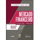 Livro - Mercado Financeiro - Exercicios e Pratica - Assaf Neto