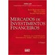 Livro - Mercados de Investimentos Financeiros- Manual para Certificacao Profissiona - Lima/galardi/neubaue