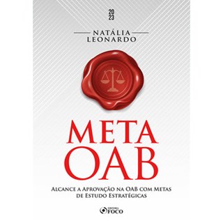 Livro - Meta Oab - Alcance a Aprovação Na Oab com Metas de Estudo Estratégicas - Le - Leonardo