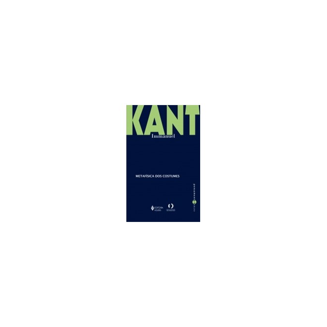 Livro - Metafisica dos Costumes - Kant