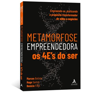 Livro Metamorfose Empreendedora - Batista - Alta Books