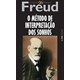 Livro - Metodo da Interpretacao dos Sonhos, O - Freud