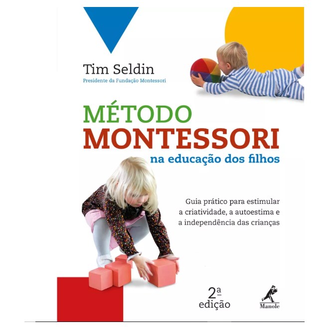 Livro - Metodo Montessori Na Educacao dos Filhos - Seldin