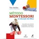 Livro - Metodo Montessori Na Educacao dos Filhos - Seldin
