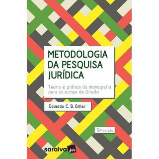 Livro Metodologia da Pesquisa Jurídica 16 Ed. - Saraiva