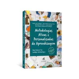 Livro Metodologias Ativas e Personalizadas de Aprendizagem - Cortelazzo