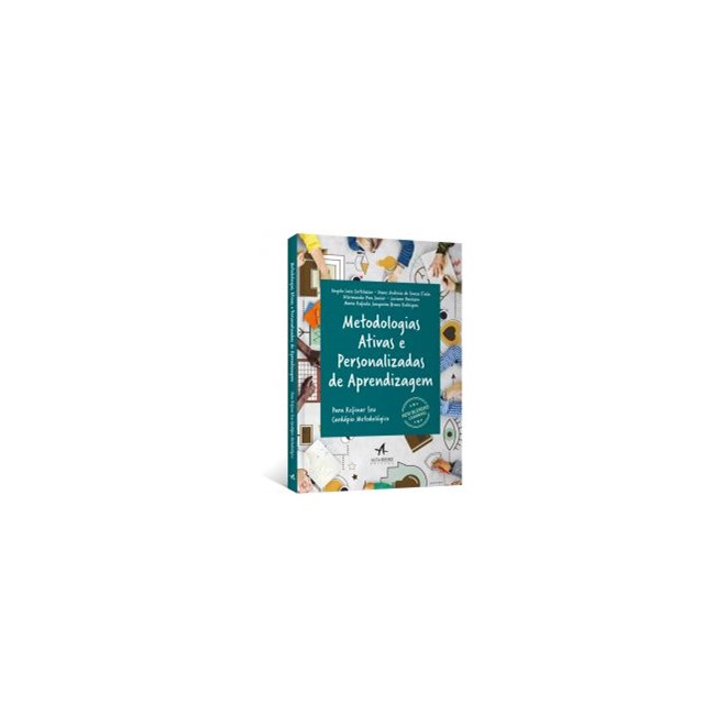Livro - Metodologias Ativas e Personalizadas de Aprendizagem - Cortelazzo/fiala/piv