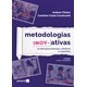 Livro - Metodologias Inov-ativas: Na Educacao Presencial, a Distancia e Corporativa - Filatro/cavalcanti