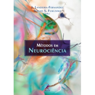 Livro - Métodos em Neurociência - Fernandez Livro - Métodos em Neurociência - Fernandez