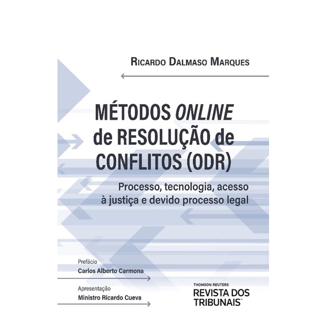 Livro - Metodos Online de Resolucao de Conflitos (odr) - Processo, Tecnologia, Aces - Marques