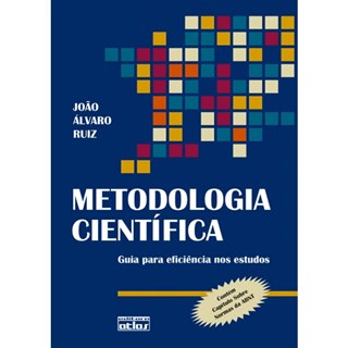 Livro - Metologia Cientifica - Guia para Eficiencia Nos Estudos - Ruiz