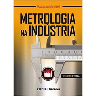 Livro - Metrologia na Industria - Lira