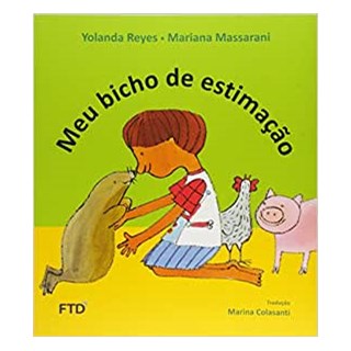 Livro - Meu Bicho de Estimacao - Serie Arca de Noe - Reyes/massarani