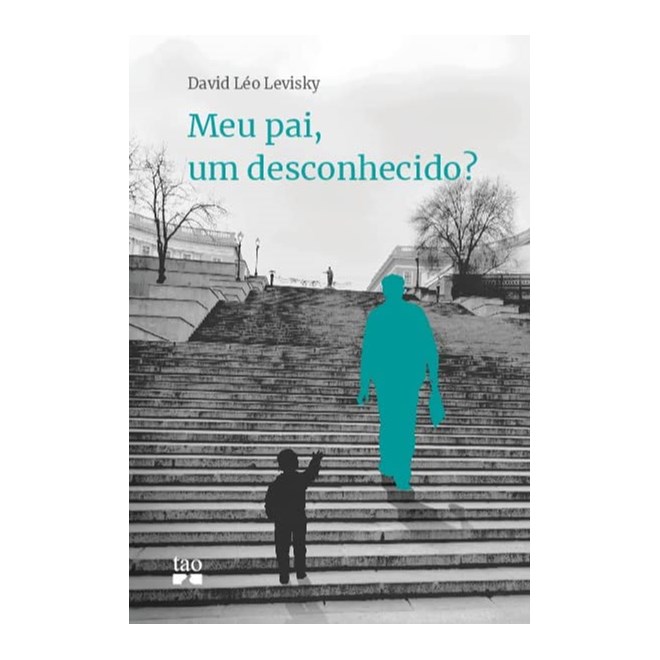 Livro - Meu Pai, Um Desconhecido - Levisky