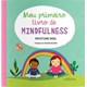 Livro - Meu primeiro livro de Mindfulness - Engel 1º edição