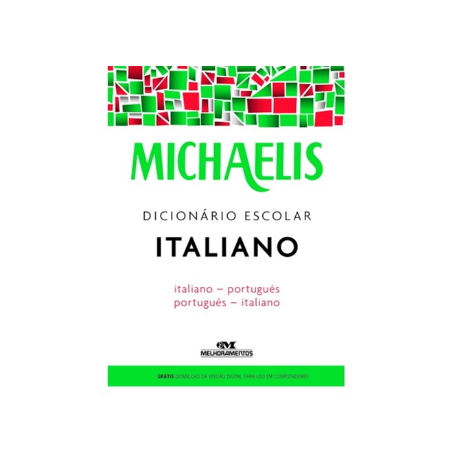 Livro - Michaelis Dicionario Escolar Italiano - Italiano - Portugues / Portugues - - Polito