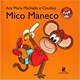 Livro - Mico Maneco - Machado