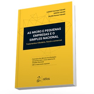Livro - Micro e Pequenas Empresas e o Simples Nacional, as - Tratamentos Tributario - Fabretti