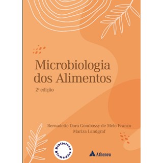 Livro Microbiologia dos Alimentos - Franco - Atheneu