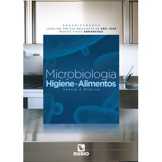 Livro Microbiologia e Higiene de Alimentos - Teoria e Prática - São José