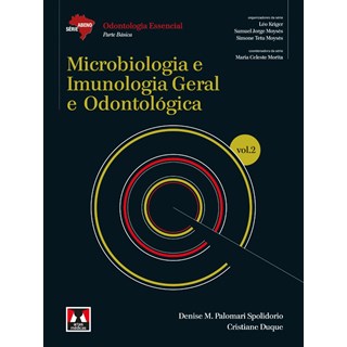 Livro - Microbiologia e Imunologia Geral e Odontológica - Série Abeno - Vol.2 - Spolidorio
