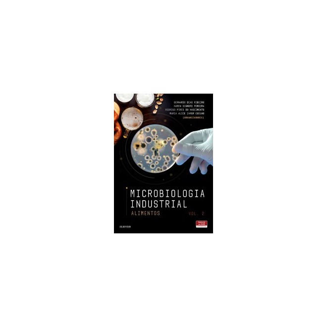 Livro - Microbiologia Industrial - Alimentos - Vol. 2 - Ribeiro
