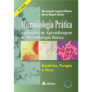 Livro - Microbiologia Prática - Aplicações de Aprendizagem de Microbiologia Básica -Ribeiro