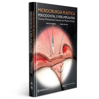 Livro - Microcirurgia Plástica Periodontal e Peri-Implantar - Campos
