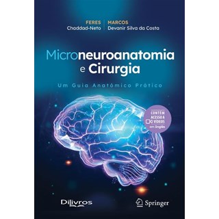 Livro Microneuroanatomia e Cirurgia - Chaddad - Dilivros