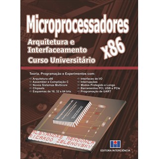 Livro - Microprocessadores X86 - Arquitetura e Interfaceamento - Curso Universitari - Alexandre Mendonca;