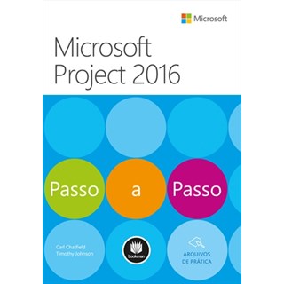 Livro - Microsoft Project 2016 - Passo a Passo - Chatfield