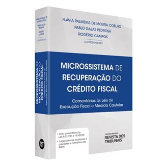 Livro - Microssistema de Recuperacao do Credito Fiscal - Campos/coelho/pedros