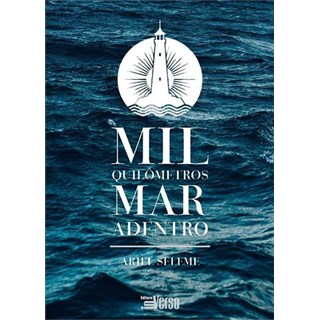 Livro - Mil Quilômetros Mar Adentro - Seleme - Inverso