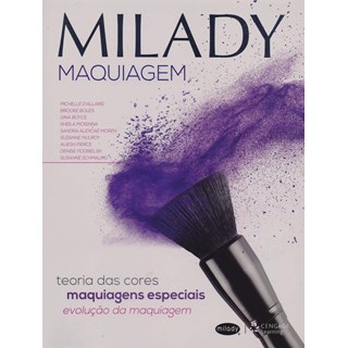 Livro - Milady Maquiagem - Teoria Das Cores - Maquiagem Especiais - Evolucao Da Maq - Allaird