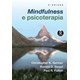 Livro - Mindfulness e Psicoterapia - Germer/siegel/fulton