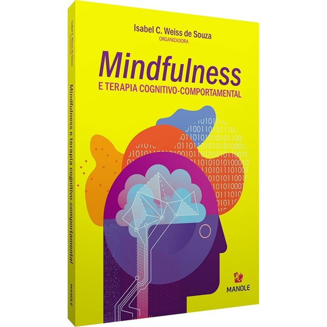 Livro Mindfulness e Terapia Cognitivo-Comportamental - Souza - Manole