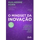 Livro - Mindset da Inovacao, O: a Jornada do Sucesso para Potencializar o Crescimen - Horn