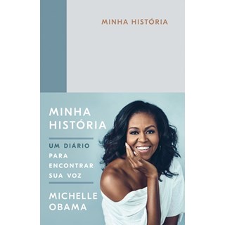 Livro - Minha História - Michelle Obama
