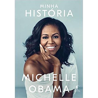 Livro - Minha História Michelle Obama - Obama