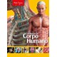 Livro - Minha Primeira Enciclopedia  Anatomia do Corpo Humano - Aceti