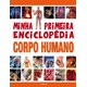 Livro - Minha Primeira Enciclopedia Corpo Humano - Aceti