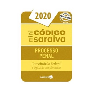 Livro - Minicódigo Processo Penal e Constituição Federal – 26.ª Edição - 2020 - Editora Saraiva 26º