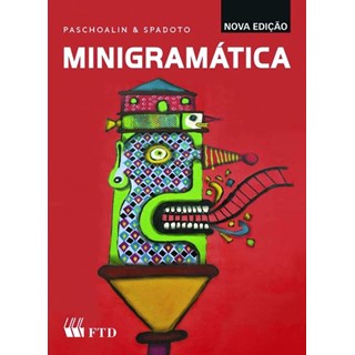 Livro - Minigramatica Paschoalin & Spadoto - Paschoalin/ Spadoto