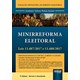 Livro - Minirreforma Eleitoral - Leis 13.487/2017 e 13.488/2017 - Peleja Junior