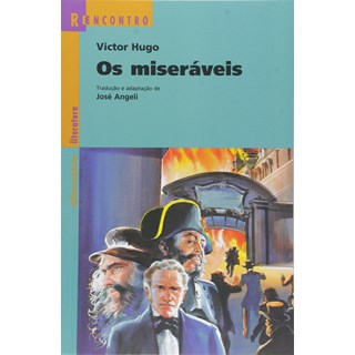 Livro - Miseraveis, os - Col. Reencontro Literatura - Hugo