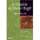 Livro - Misterio de Marie Roget, o - Grandes Leituras - Classicos Universais - Poe