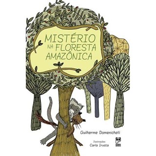 Livro - Misterio Na Floresta Amazonica - Domenichelli
