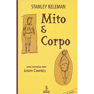 Livro - Mito e Corpo - Keleman - Summus