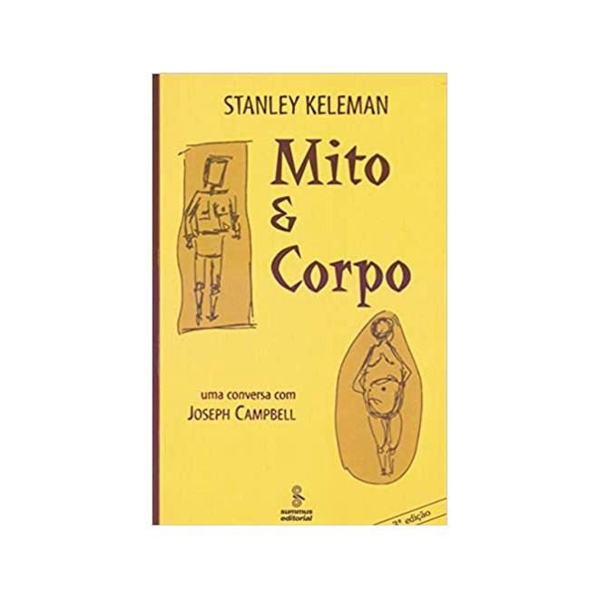 Livro - Mito e Corpo - Keleman - Summus