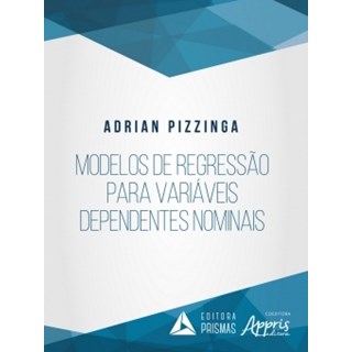 Livro - Modelos de Regressao para Variaveis Dependentes Nominais - Pizzinga